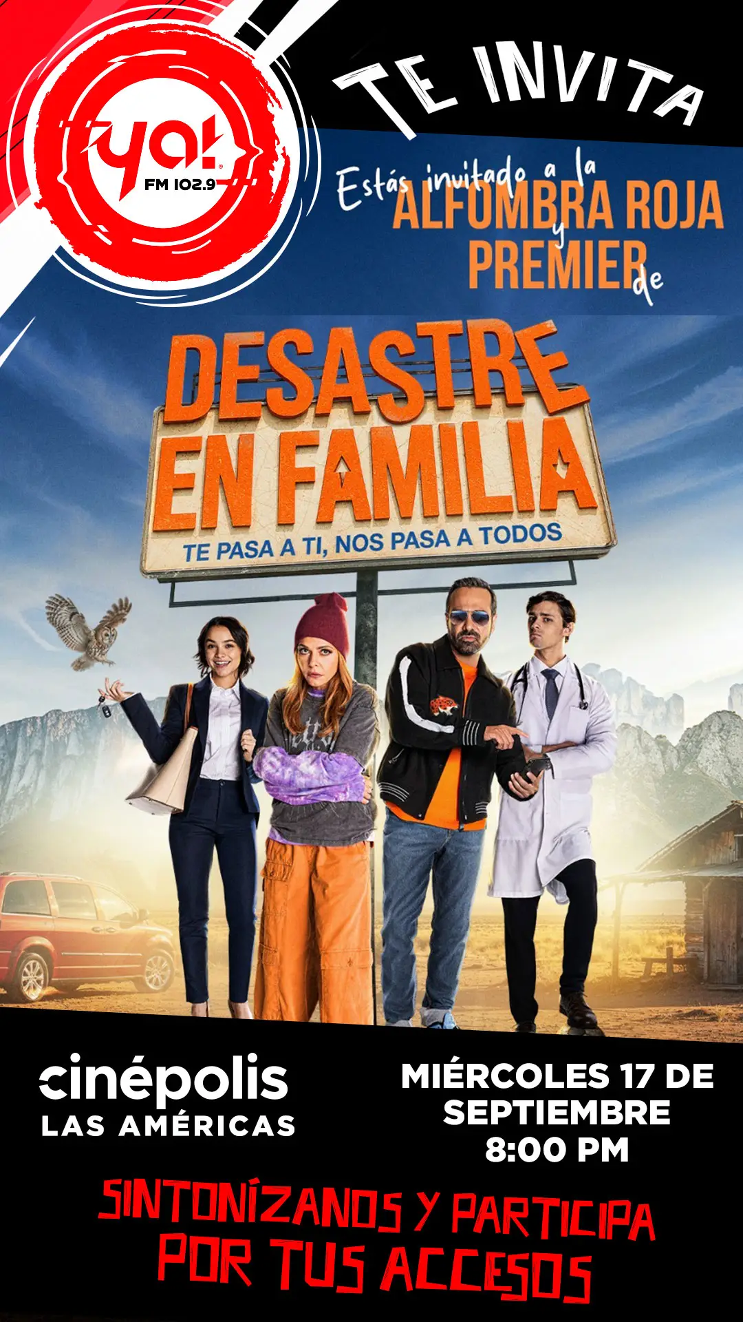 ALFOMBRA ROJA "DESASTRE EN FAMILIA"