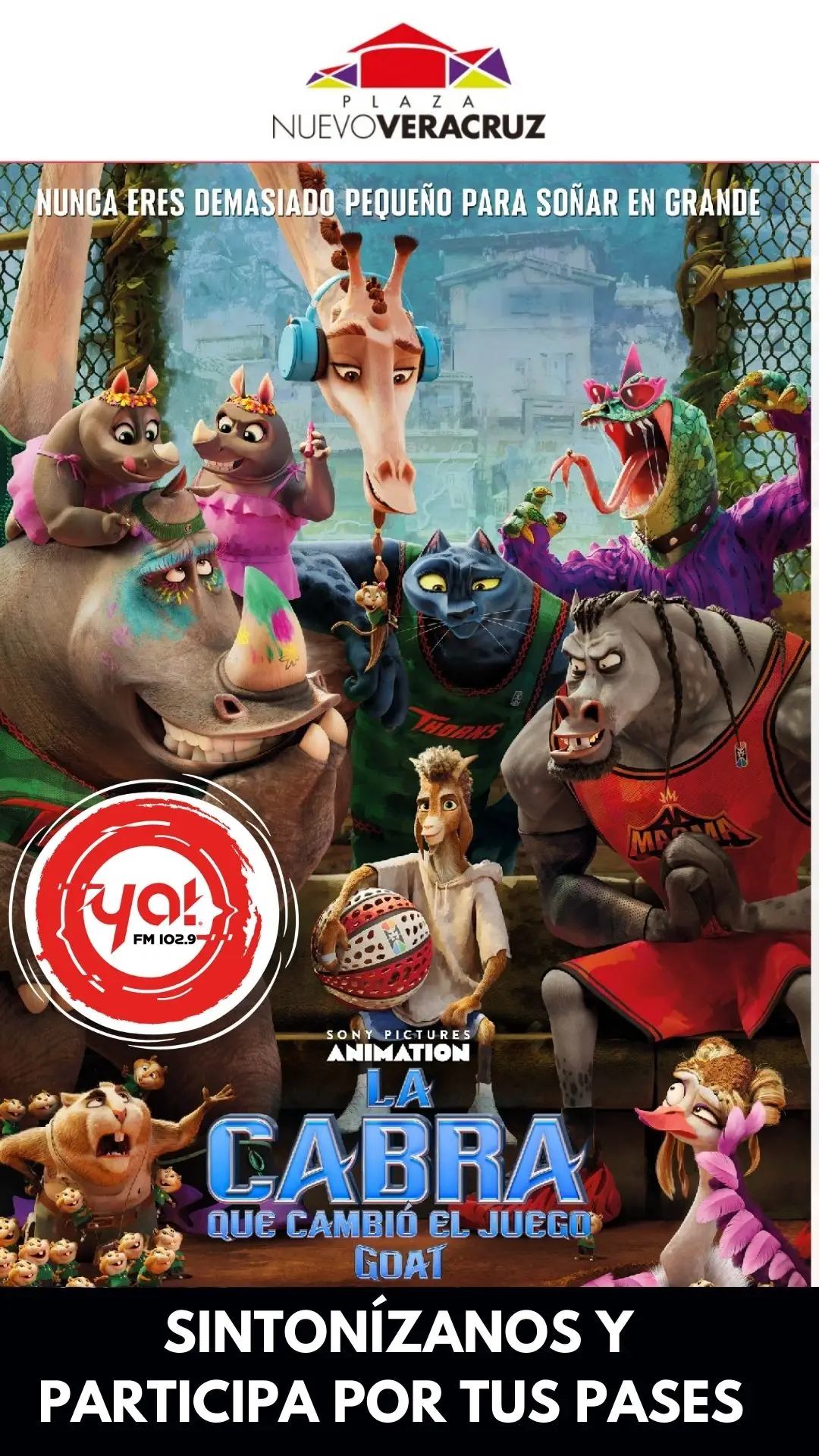 YA! FM Y PLAZA NUEVO VERACRUZ TE INVITA A LA PREMIER DE "LA CABRA"